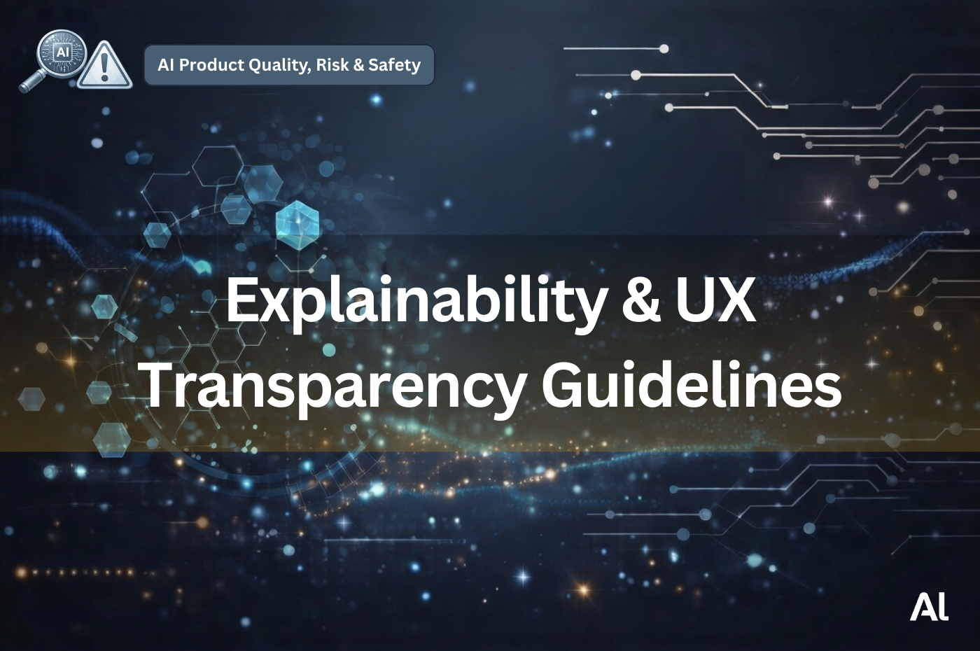 Cover for Explainability & UX Transparency Guidelines