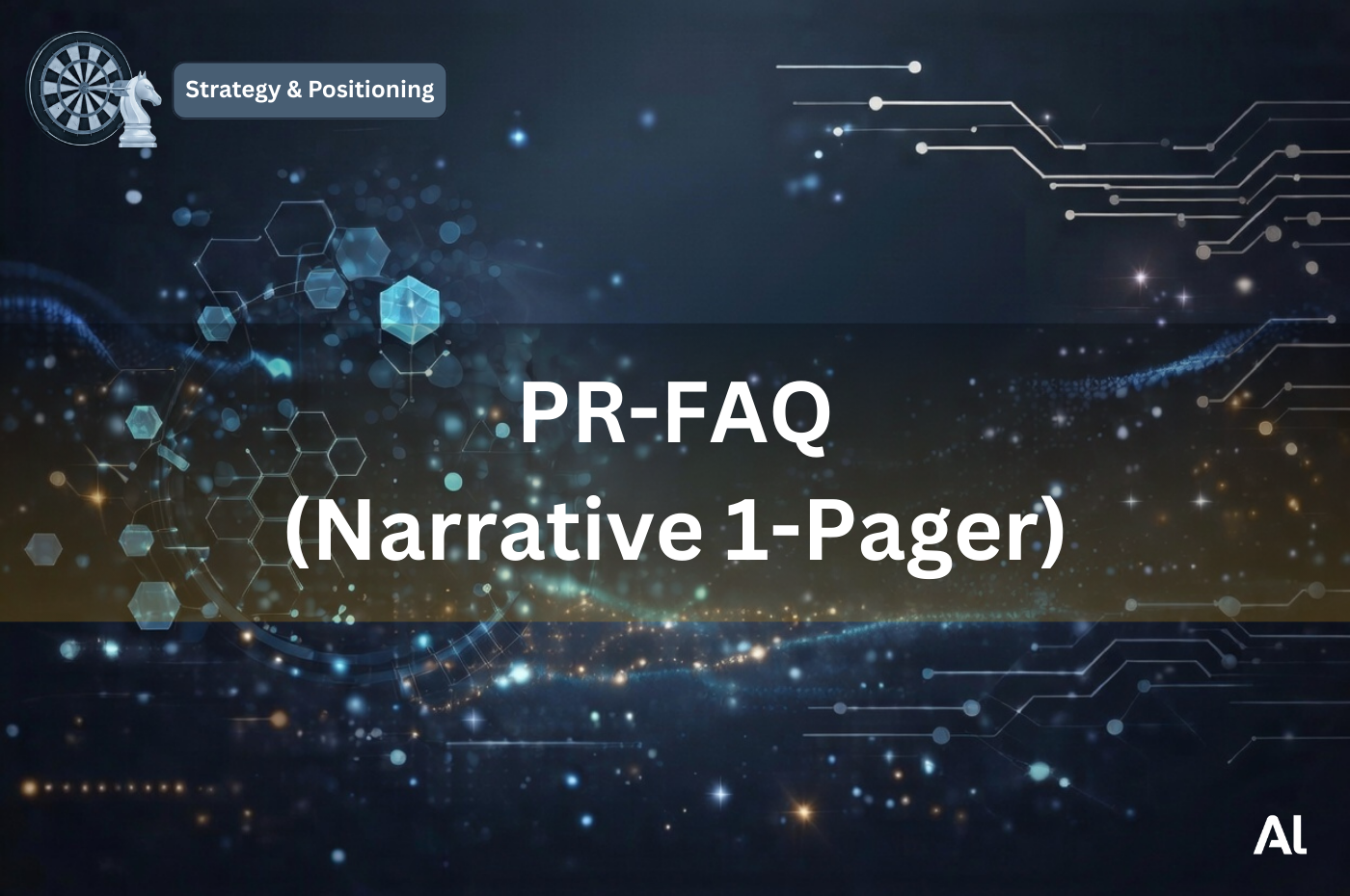 Cover for PR-FAQ (Narrative 1-Pager)